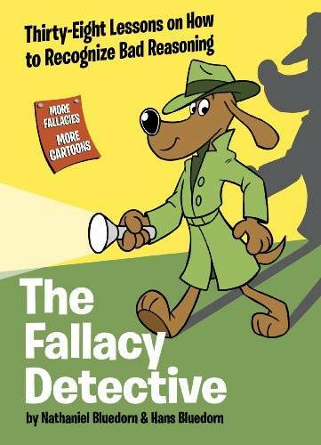 The fallacy detective - the,